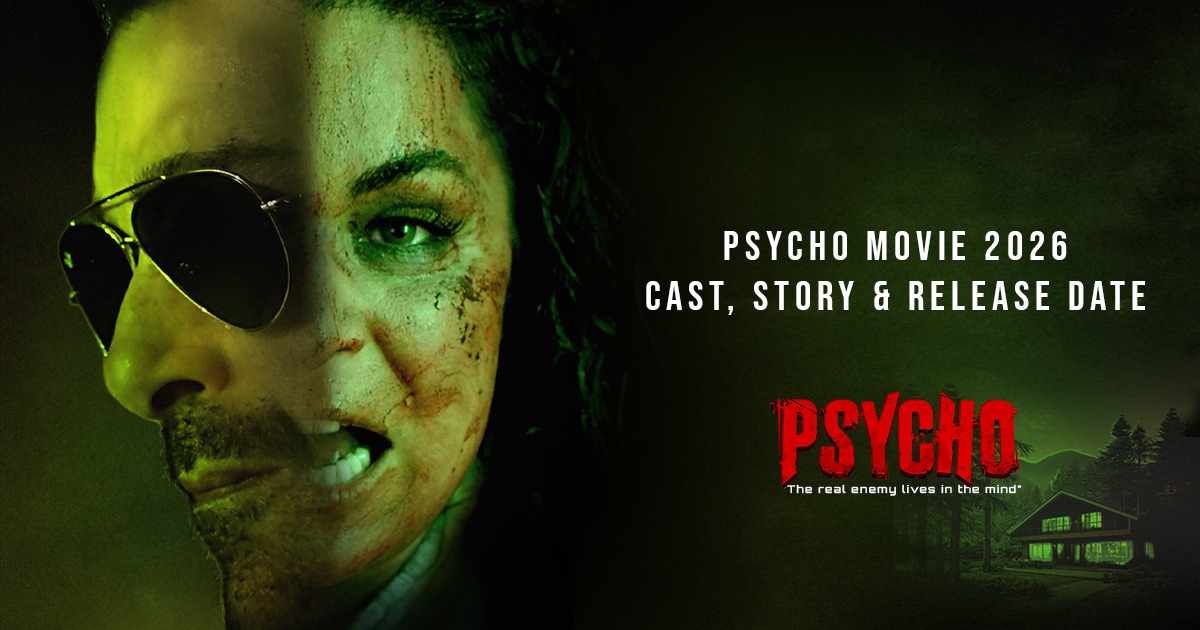 Psycho Movie 2026 – Cast, Story & Release Date